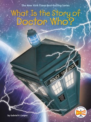 cover image of What Is the Story of Doctor Who?